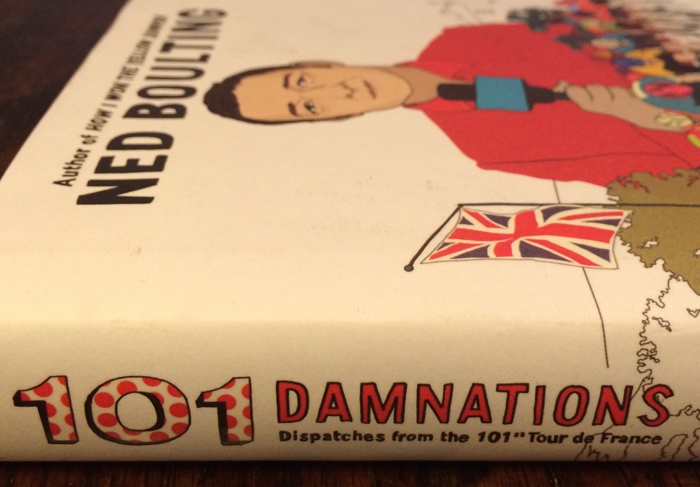 Photo: 101 Damnations – Dispatches from the 101st Tour de France by Ned Boulting. 
