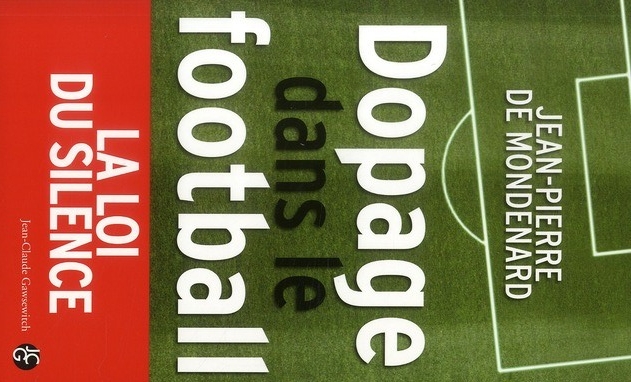Photo: Jean-Pierre de Mondenard, his book “Dopage dans le Football”.